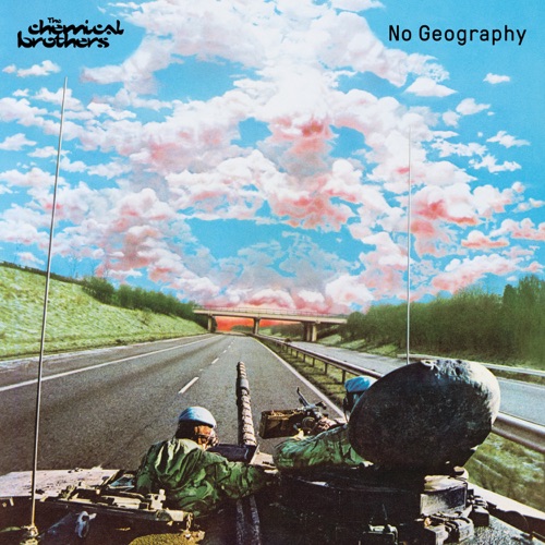 The Chemical Brothers - No Geography album cover